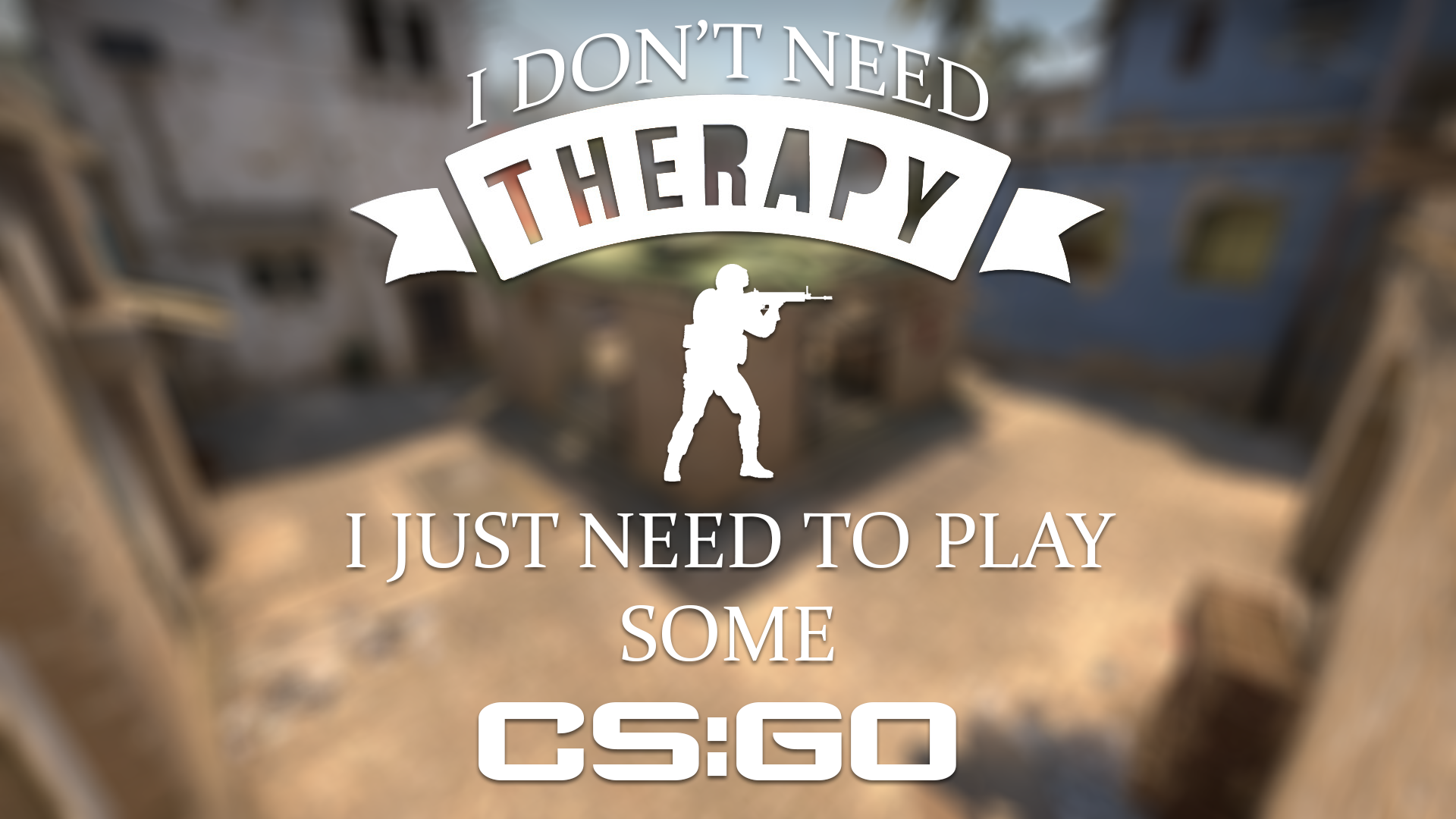 I don't need therapy (Desktop) wallpaper